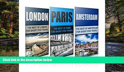 Скачать видео: Ebook deals  Travel : Europe Travel Guide - Box Set - London ,Paris, Amsterdam (Europe): Europe