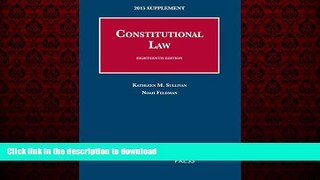 Best book  Constitutional Law, 18th: 2015 Supplement (University Casebook Series) online for ipad