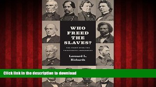 Best books  Who Freed the Slaves?: The Fight over the Thirteenth Amendment online to buy