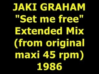 JAKI GRAHAM  "Set me free"  Maxi 45 rpm