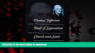 Buy book  Thomas Jefferson and the Wall of Separation Between Church and State (Critical America)