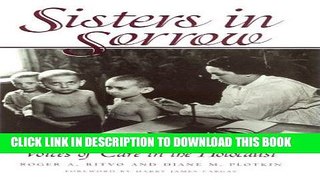 [PDF] Sisters in Sorrow: Voices of Care in the Holocaust Popular Collection
