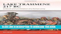 [EBOOK] DOWNLOAD Lake Trasimene 217 BC: Ambush and annihilation of a Roman army (Campaign) READ NOW