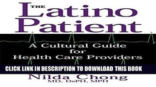 [PDF] The Latino Patient: A Cultural Guide for Health Care Providers Full Online