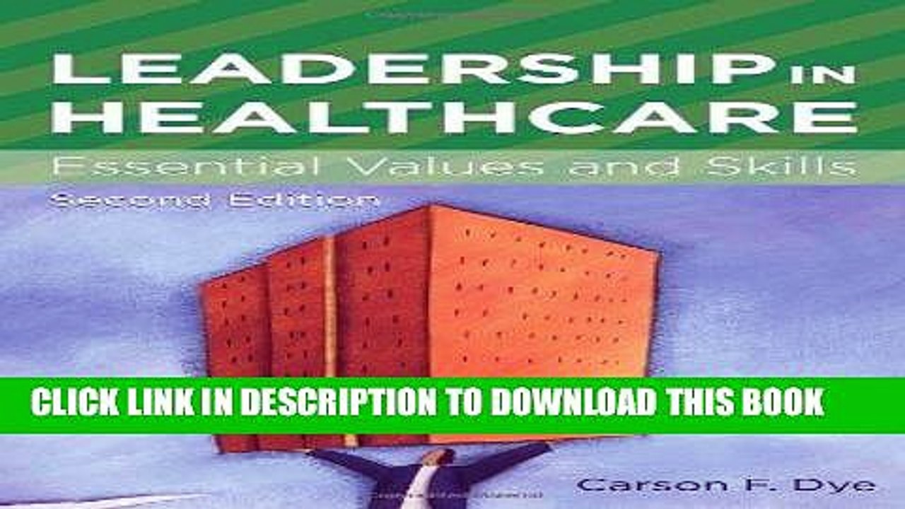 [PDF] Leadership in Healthcare: Essential Values and Skills (American College of Healthcare