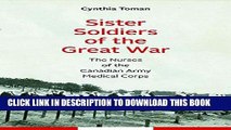 [PDF] SISTER SOLDIERS OF THE GREAT WAR: The Nurses of the Canadian Army Medical Corps Full Online