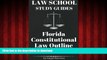 Buy books  Law School Study Guides: Florida Constitutional Law: Florida Constitutional Law (Volume