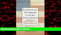 Best book  Essential Supreme Court Decisions: Summaries of Leading Cases in U.S. Constitutional