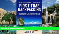 Best Buy Deals  The Essential Guide To First Time Backpacking - Everything You Need To Know