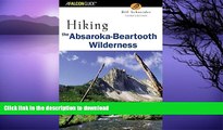 FAVORITE BOOK  Hiking the Absaroka-Beartooth Wilderness, 2nd (Regional Hiking Series)  BOOK ONLINE