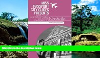 Ebook Best Deals  Nashville Travel Guide : Miss Passport City Guides Presents Mini 3 Day