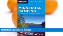 READ  Moon Minnesota Camping: The Complete Guide to Tent and RV Camping (Moon Outdoors) FULL