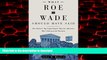 liberty books  What Roe v. Wade Should Have Said: The Nation s Top Legal Experts Rewrite America s