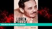 Read books  Loren Miller: Civil Rights Attorney and Journalist (Race and Culture in the American