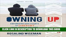[EBOOK] DOWNLOAD Owning Up: Empowering Adolescents to Confront Social Cruelty, Bullying, and