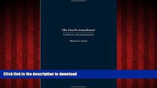 liberty books  The Fourth Amendment: Its History and Interpretation online