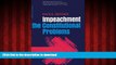 liberty book  Impeachment: The Constitutional Problems, Enlarged Edition online