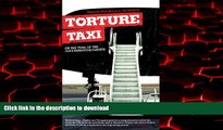 liberty books  Torture Taxi: On the Trail of the CIA s Rendition Flights online for ipad