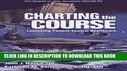 [PDF] Charting the Course: Launching Patient-Centric Healthcare Full Online