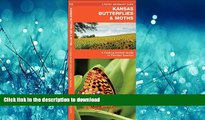 READ  Kansas Butterflies   Moths: A Folding Pocket Guide to Familiar Species (Pocket Naturalist