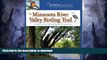 READ BOOK  The Minnesota River Valley Birding Trail: A Guide to Great Birding Along the Minnesota