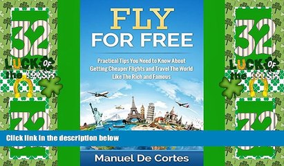 Download Video: Deals in Books  Travel: Fly For Free: Practical Tips You Need to Know About Getting Cheaper