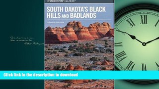 FAVORITE BOOK  Insiders  Guide to South Dakota s Black Hills and Badlands, 4th (Insiders  Guide