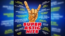 Various Artists - Super Astig Hits (Album Preview)