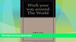 Big Sales  Work Your Way Around the World (Vaction Work s)  Premium Ebooks Online Ebooks
