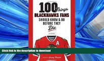FAVORITE BOOK  100 Things Blackhawks Fans Should Know   Do Before They Die (100 Things...Fans