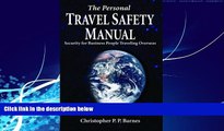 Best Buy Deals  The Personal Travel Safety Manual: Security for Business People Traveling