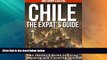 Deals in Books  Chile: The Expat s Guide  Premium Ebooks Best Seller in USA