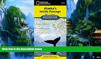 Best Buy Deals  Alaska s Inside Passage: Destination Map  Full Ebooks Best Seller