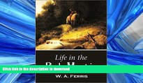 FAVORITE BOOK  Life in the Rocky Mountains:: A Diary of Wanderings on the Sources of the Rivers