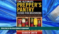 FAVORITE BOOK  Survival: The Ultimate PREPPERS PANTRY Guide for Beginners: Survival - The Best