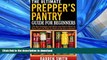 FAVORITE BOOK  Survival: The Ultimate PREPPERS PANTRY Guide for Beginners: Survival - The Best