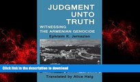 Best books  Judgment Unto Truth: Witnessing the Armenian Genocide (Zoryan Institute Survivors