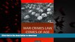 Read book  War Crimes Law Comes of Age: Essays online