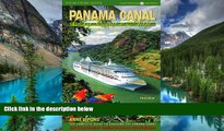 Ebook deals  Panama Canal by Cruise Ship: The Complete Guide to Cruising the Panama Canal  Most