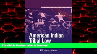 Read book  American Indian Tribal Law (Aspen Elective) online for ipad
