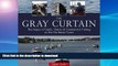 READ BOOK  The Gray Curtain: The Impact of Seals, Sharks, and Commercial Fishing on the Northeast