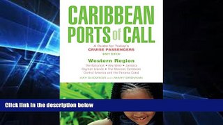 Must Have  Caribbean Ports of Call: Western Region, 9th: A Guide for Today s Cruise Passengers