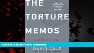 liberty books  Torture Memos: Rationalizing the Unthinkable