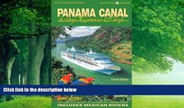 Best Buy Deals  Panama Canal by Cruise Ship: The Complete Guide to Cruising the Panama Canal -