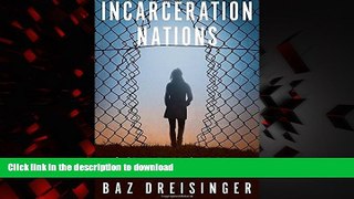 Buy book  Incarceration Nations: A Journey to Justice in Prisons Around the World online