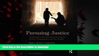 Read books  Pursuing Justice: Traditional and Contemporary Issues in Our Communities and the World