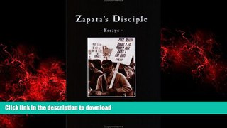 liberty books  Zapata s Disciple: Essays online for ipad