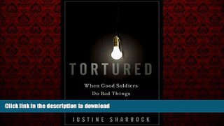 Buy book  Tortured: When Good Soldiers Do Bad Things online pdf