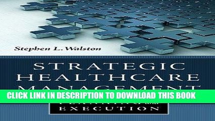 [PDF] Mobi Strategic Healthcare Management: Planning and Execution Full Online