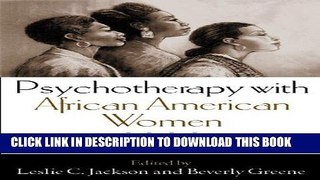 [PDF] Mobi Psychotherapy with African American Women: Innovations in Psychodynamic Perspectives
